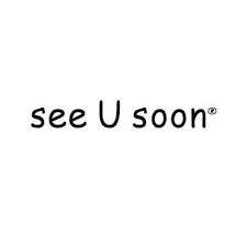 See U Soon